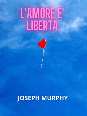cover image of L'Amore è libertà